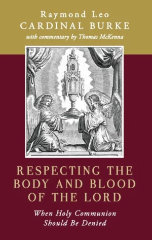 Respecting the Body and Blood of the Lord
