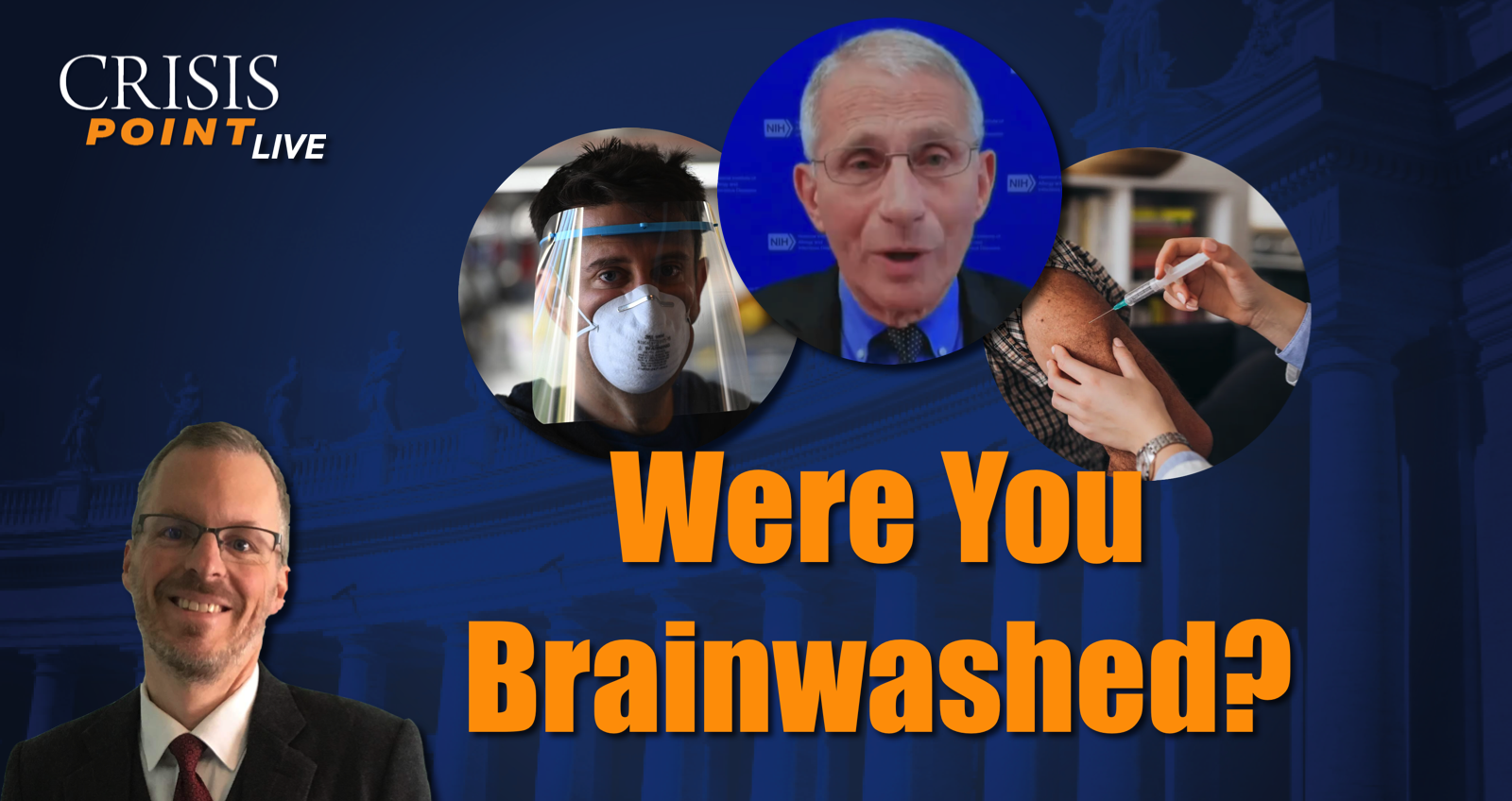 Were You Brainwashed? - Crisis Magazine