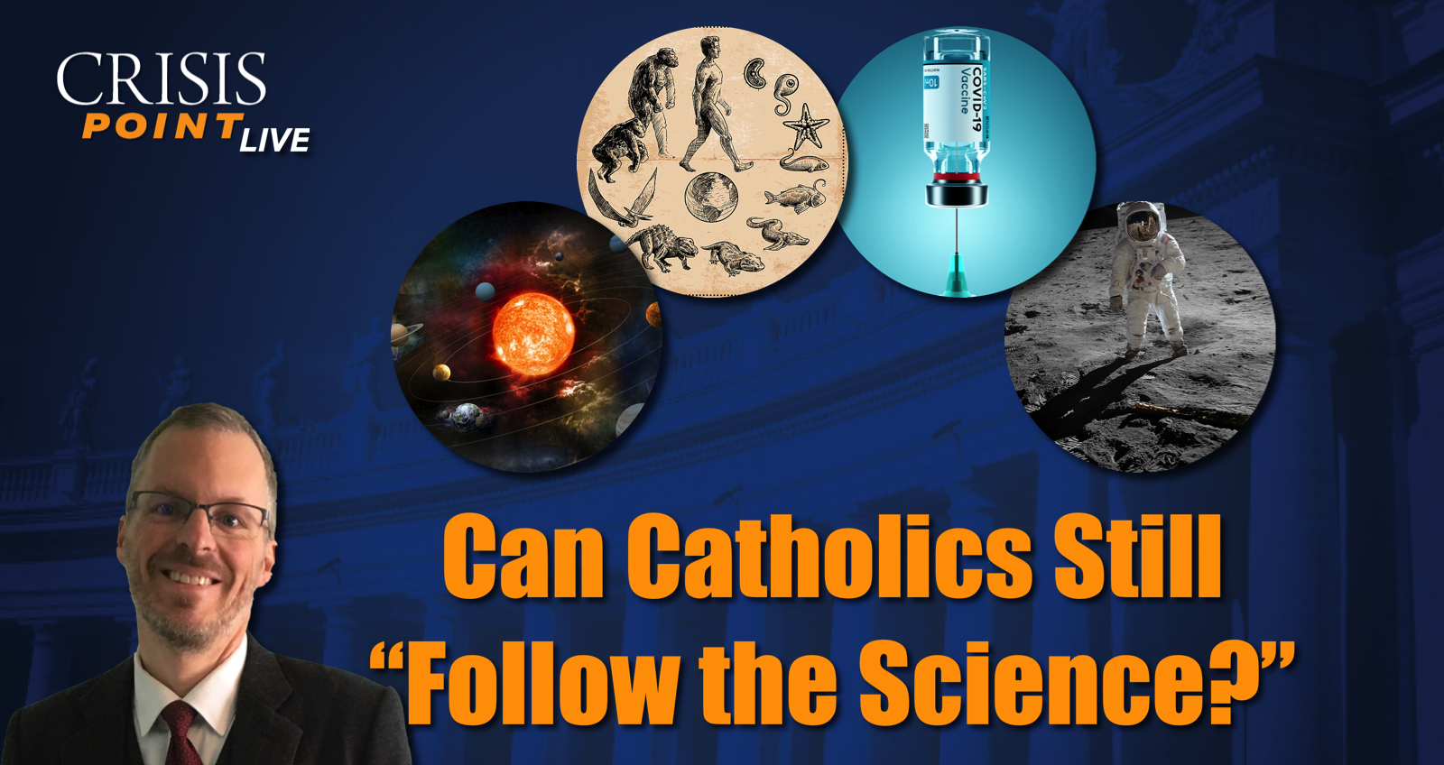 Can Catholics Still “Follow the Science?” - Crisis Magazine