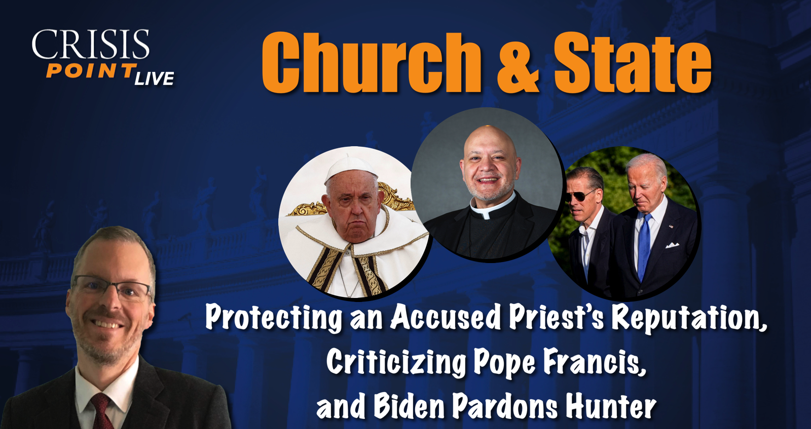 Protecting an Accused Priest’s Reputation, Criticizing Pope Francis ...