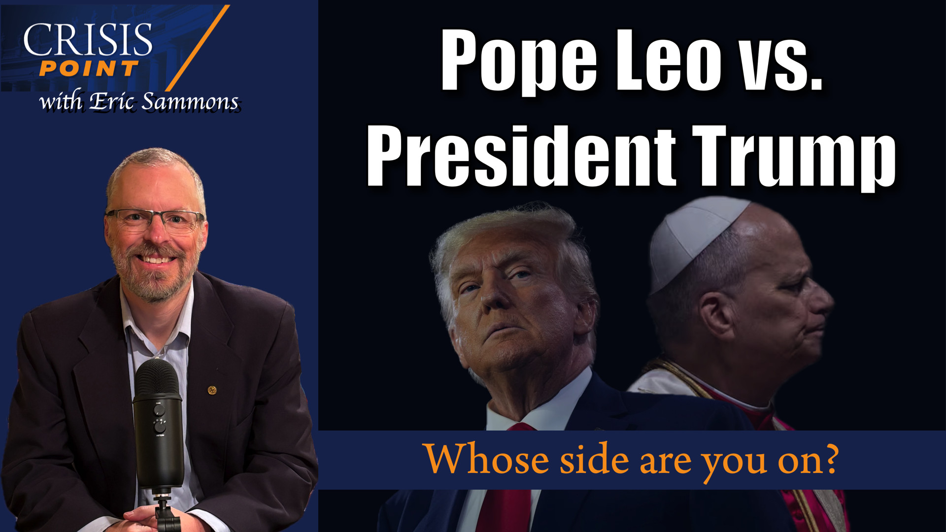 Pope Leo vs. President Trump: Whose Side Are You On?