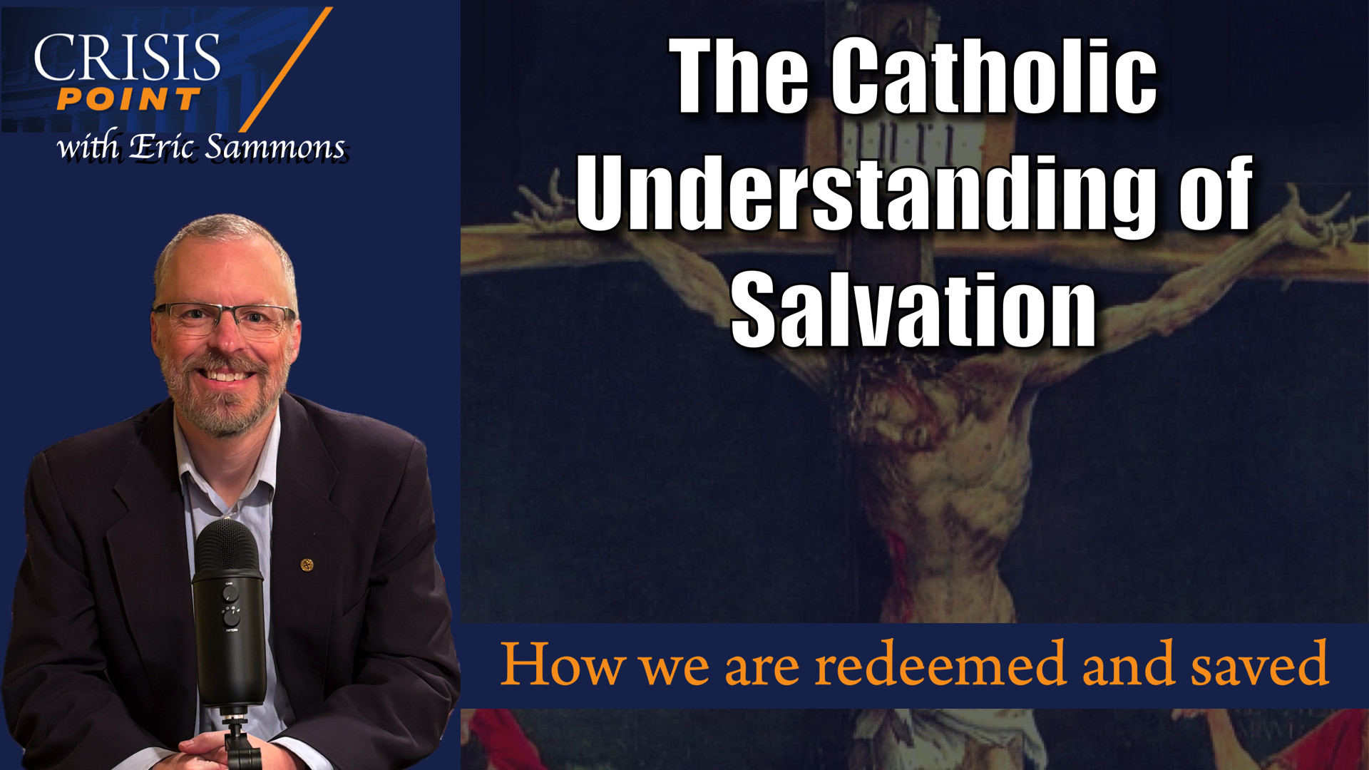 The Catholic Understanding of Salvation