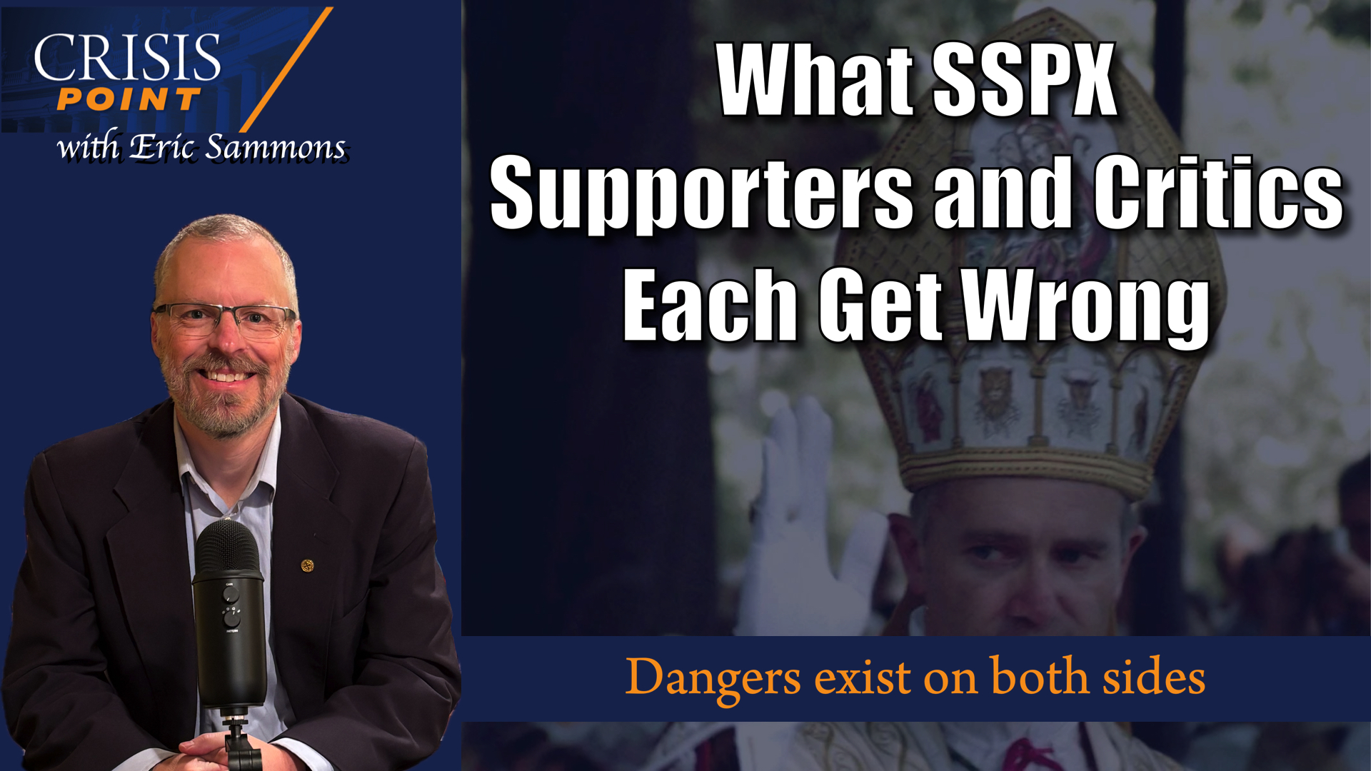 What SSPX Supporters and Critics Each Get Wrong