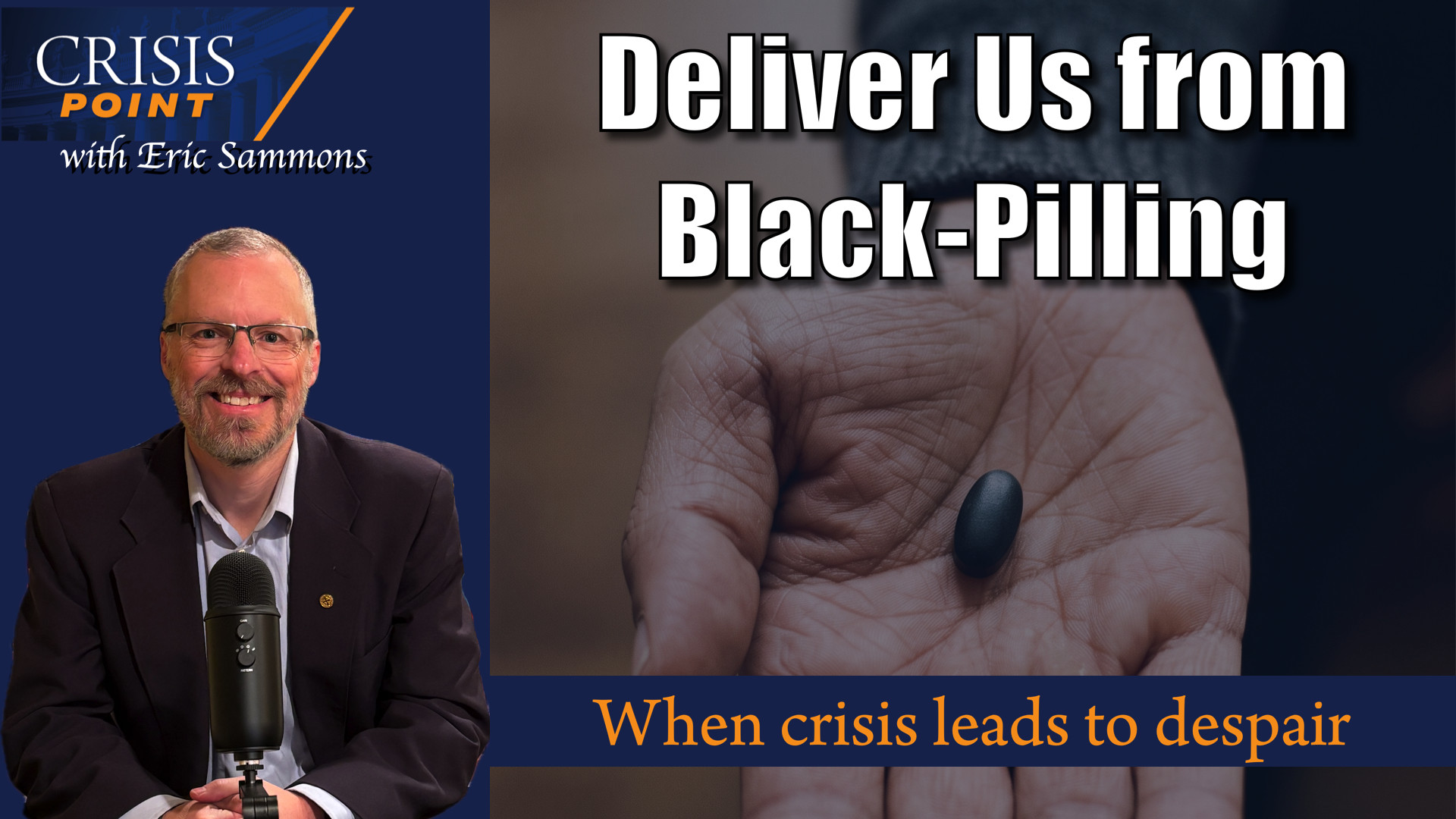 Deliver Us from Black-Pilling